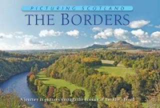 Picturing Scotland: The Borders