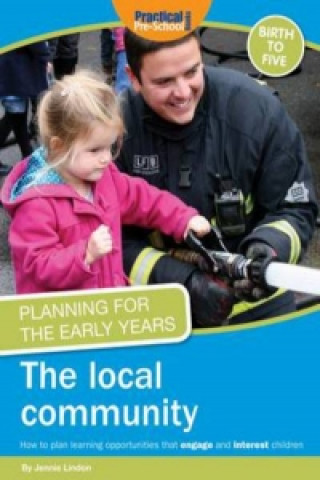 Planning for the Early Years: The Local Community