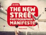 New Street Photographers Manifesto