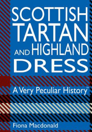 Scottish Tartan And Highland Dress