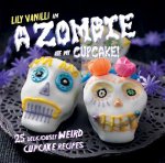 Zombie Ate My Cupcake!