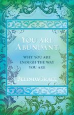 You are Abundant