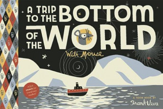 Trip To The Bottom Of The World With Mouse