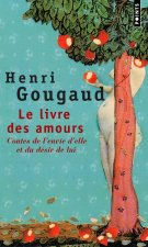 Le livre des amours/Contes de l'envie d'elle et du desir de lui