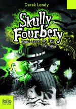 Skully Fourbery 2/Skully Fourbery joue avec le feu
