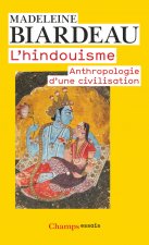 L'Hindouisme Anthropologie D'Une Civilisation