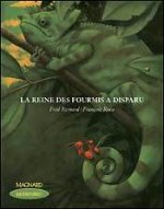 Reine DES Fourmis a Disparu (Ce2)