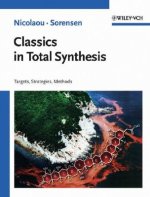 Classics in Total Synthesis - Targets, Strategies, Methods