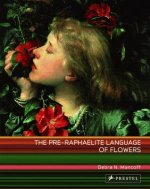 Pre-Raphaelite Language of Flowers