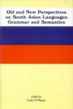 Old and New Perspectives on South Asian Languages, Grammar a