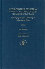 Interpreting Avicenna: Science and Philosophy in Medieval Is