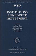 WTO - Institutions and Dispute Settlement