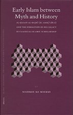Early Islam Between Myth and History
