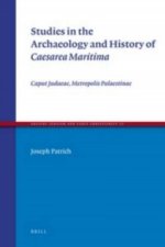 Studies in the Archaeology and History of <i>Caesarea Mariti