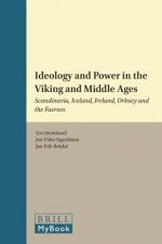 Ideology and Power in the Viking and Middle Ages