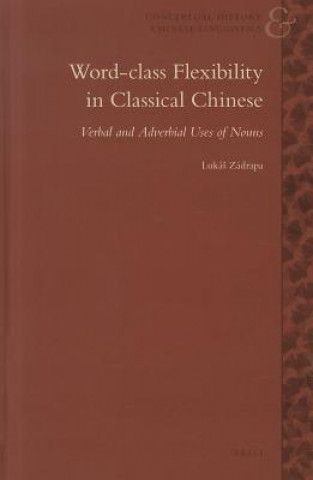 Word-class Flexibility in Classical Chinese