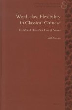 Word-class Flexibility in Classical Chinese