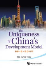 Uniqueness of China's Development Model: 1842 - 2049