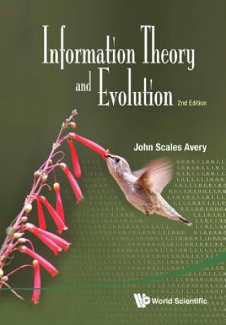 Information Theory And Evolution (2nd Edition)