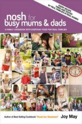 Nosh for Busy Mums and Dads