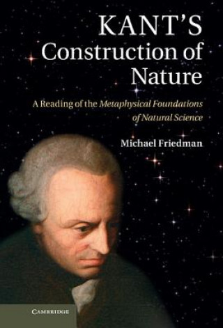 Kant's Construction of Nature