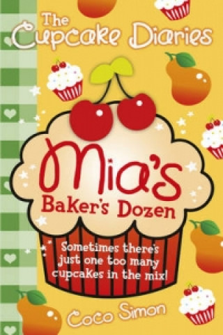Cupcake Diaries: Mia's Baker's Dozen