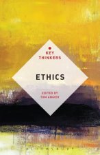 Ethics: The Key Thinkers