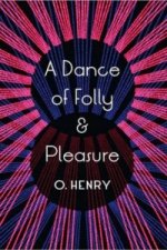 Dance Of Folly And Pleasure