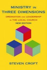 Ministry in Three Dimensions