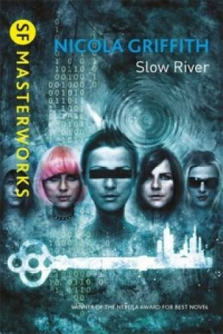 Slow River (Nicola Griffith)(Miękka)