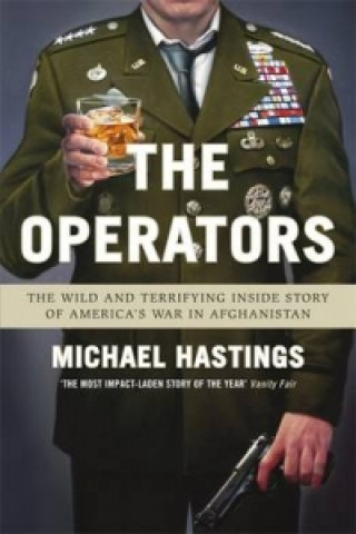 Operators (Michael Hastings)(Brožovaná)
