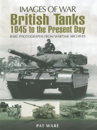 British Tanks (Images of War Series)