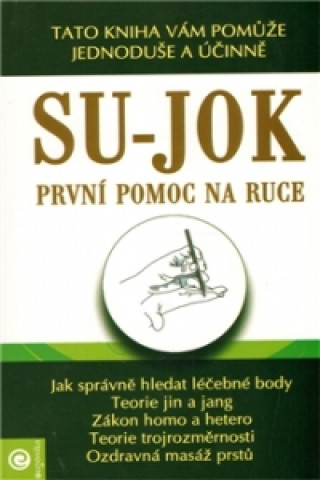 Su-Jok První pomoc na ruce