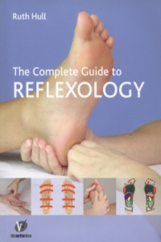 Complete Guide to Reflexology