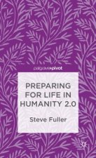 Preparing for Life in Humanity 2.0