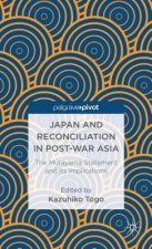 Japan and Reconciliation in Post-war Asia