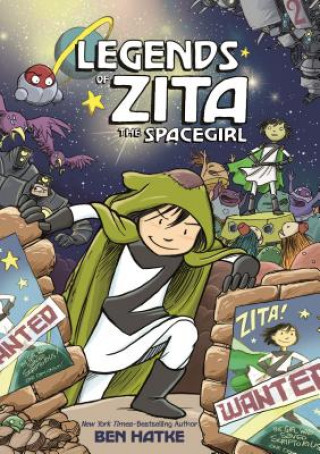 Legends of Zita the Spacegirl (Ben Hatke)(Puha kötésű)