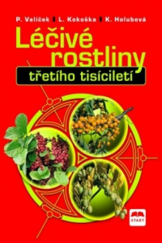 Léčivé rostliny třetího tisícíletí