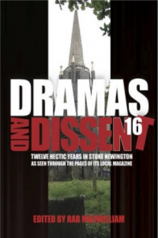 Dramas and Dissent