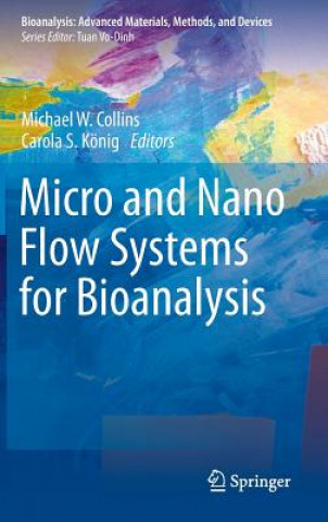 Micro and Nano Flow Systems for Bioanalysis