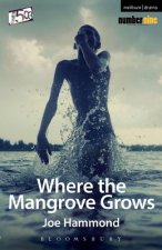 Where the Mangrove Grows