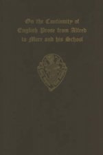On the Continuity of English Prose from Alfred to More and his School (an extract from the introduction to OS 186)