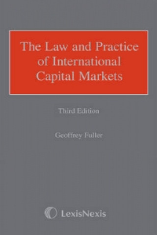 Fuller: The Law and Practice of International Capital Markets