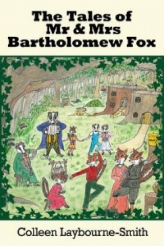 Tales of Mr and Mrs Bartholemew Fox