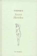 Turner's Secret Sketches