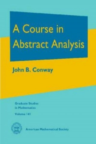 Course in Abstract Analysis