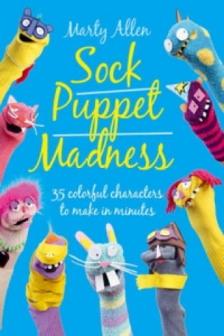 Sock Puppet Madness