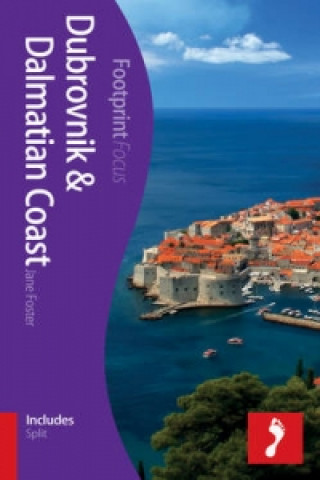 Dubrovnik & Dalmatian Coast Footprint Focus Guide