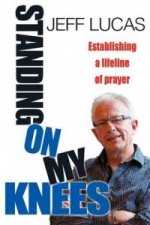 Standing on My Knees