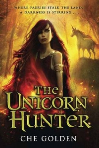 Feral Child Series: The Unicorn Hunter